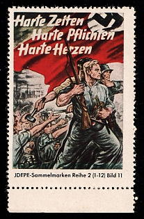 1933-1945 'Hard Times, Hard Duties, Hard Hearts', WWII German Army Military, Third Reich Nazi Germany Propaganda Label Stamp