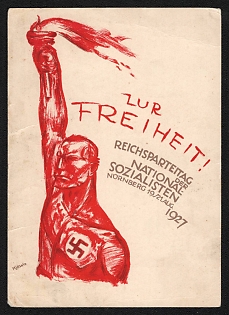 1927 'To Freedom! Reichsparteitral of the National Socialists Nuremberg' Nazi Propaganda Postcard