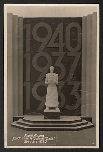 1937 'Exhibition 'Give Me 4 Years Time' Berlin 1937' Nazi Propaganda Postcard