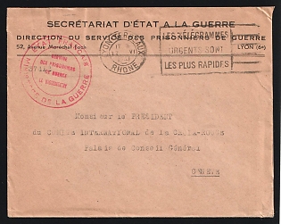 Second World War: 1941 (June 17) French Ministry of War (Prisoners of War Service) stampless cover with circular cachet in red. canceled by 'Lyon Terreaux / Rhone' duplex. Sent to to Red Cross, Geneva. A bit roughly opened along top