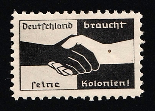 1920-1945 'Germany needs its Colonies!', Nazi Germany Third Reich Propaganda Label Stamp