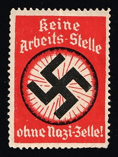 1920-1945 'No Job without a Nazi Cell!', Swastika, Nazi Germany Third Reich Propaganda Label Stamp