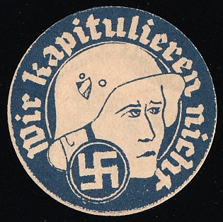 1920-1945 'We will not Surrender', Nazi Germany Third Reich Propaganda Label Stamp