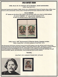 1958 Lot consists of two parts arranged on an illustrated page from the Collection. 
Part I. 'V.F.Rudnev, naval commander'. One stamp from a pair has a print error. 
Zverev Catalog #2052+2052A MNH OG VF Cv 50
Part II. '90th Birth Anniversary of Maxim Gorky'. Zverev Catalog #2053A Variety Line perforation 12.5 instead of Combined perforation 12.5x12. MNH OG VF Cv $325
