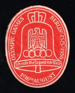1936 'Olympic Games Berlin 1936. Call the Youth of the World 1st-16th August', Third Reich Nazi Germany Propaganda Label Stamp