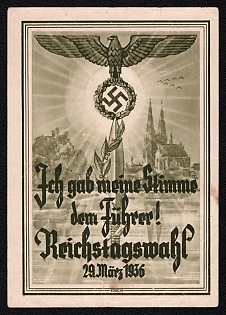 1936 'I Gave My Vote to the Fuhrer! Reichstag Election, March 29', German Eagle, Third Reich Nazi Propaganda Postcard
