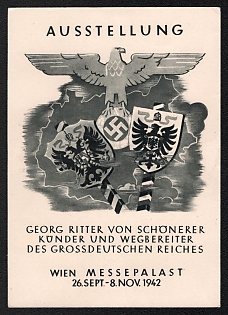 1942 'Exhibition: Georg Ritter Von Schonerer—Proclaimer and Pioneer of the Greater German Reich—Vienna Trade Fair Palace—Sept. 26 – Nov. 8', German Eagle, Third Reich Nazi Propaganda Postcard