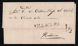 1837 Pre-philatelic stampless international letter sheet from Villa Clara (Cuba) to Havana (Cuba), payment postmark cachet rate 1½. Straight-line "VILLACLARA" origin postmark