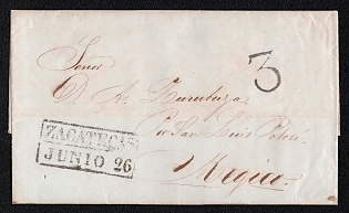 1848 (26 Jun) Pre-philatelic stampless letter sheet from Zacatecas (Mexico) to Mexico (Mexico), payment postmark cachet rate "3" on the front side, black boxed two-line "ZACATECAS / JUNIO 26" origin postmark