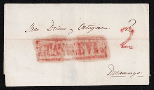 1848 Pre-philatelic stampless letter sheet from Guanacevi to Durango (Mexico), payment postmark handwritten "2", cachet rate "2" on the reverse side. Rectangular boxed "Guanacevi" origin postmark