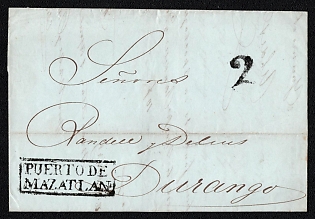 1843 Pre-philatelic stampless letter sheet from Mazatlan (Mexico) to Durango (Mexico), payment postmark cachet rate "2" on the front side, black cancel in a rectangular frame "PUERTO DE MAZATLAN"
