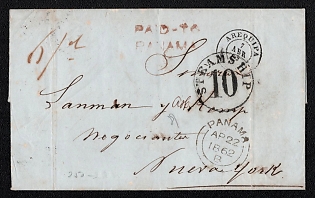 1862 (7 Apr) Stampless international letter sheet from Arequipa (Peru) to New York (USA), payment postmark handwritten rate "6", red two-line "PAID - TO / PANAMA" transit handstamp on front, black United States "STEAMSHIP / 10" inbound charge postmark on front. Was rated 10¢ due for carriage less than 2500 miles per the United States postal laws and regulations. Via Islay (Great Britain PO) April 8, 1862. Via Panama April 22, 1862. No arrival postmark