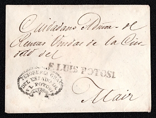 1845 (ca) Pre-philatelic stampless cover from San Luis Potosi (Mexico) to Mair (Mexico), straight-line postmark "San Luis Potosi". Oval black "TESORERIA GRAL. DEL ESTADO DE S. L. POTOSI" - «General Treasury of the State of San Luis Potosi»