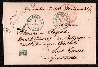 1852 (01 Jun) Stampless international letter sheet from Brussels (Belgium) to Santo Tomas (Guatemala), payment postmark cachet rate "4", blue boxed cachet "PD", handwritten route "Via de Belise, British Honduras", cachet "Ministere des Affaires Etrangères", Brussels origin postmark. Via Brussels June 2, 1852. Via London June 3, 1852 (paid on postmark). Via Belize July 10, 1852. Arrive in Santo Tomas August 6, 1852. No arrival postmark