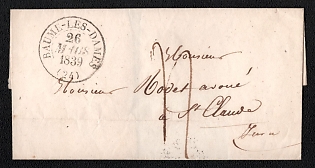 1839 (26 Mar) Pre-philatelic stampless letter sheet from Baume-les-Dames (France) to Saint-Claude (France), payment postmark handwritten rate "4", Baume-les-Dames origin postmark. Via Lons-le-Saunier March 26, 1839. Arrive in Saint-Claude March 27, 1839