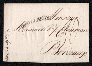 1790 (26 Jul) Pre-philatelic stampless international letter sheet from Amsterdam (Netherlands) to Bordeaux (France), payment postmark handwritten rate "30", black curved "D'HOLLANDE" postmark applied by the Thurn & Taxis Holland Post, rated 30 decimes unpaid. Arrive in Bordeaux August 4, 1790