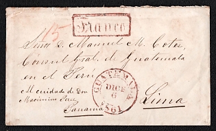 1861 (6 Dec) Pre-philatelic stampless international letter from Guatemala City (Guatemala) to Lima (Peru), payment postmark red rectangular cachet "Franco", handwritten rate "15". Guatemala postmark. Via Panama black manuscript notations "Panama", red octagonal paper wafer seal "MINISTERIO DE RELACIONES EXTERIORES / Republica de Guatemala" on reverse, black manuscript transit note "Recibida en Panama" dated February 5, 1862. No arrival postmark