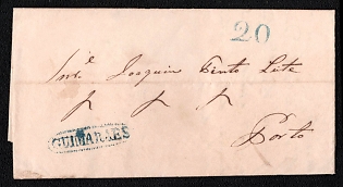 1830 (ca.) Pre-philatelic stampless letter sheet from Guimaraes (Portugal) to Porto (Portugal), payment postmark blue stamped rate "20" on front. Blue oval frame cachet "GUIMARÃES" postmark on front, octagonal "PORTO" arrival postmark on reverse, Arrive in Porto