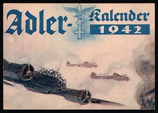 1942 Third Reich, Germany, Picture Postcard of the German propaganda calendar 'Adler-Kalender' with the Luftwaffe emblem