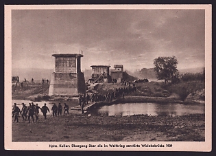 1939 'Captain Koller: Crossing the Wisłoka Bridge (Destroyed During the World War) in 1939', Infantry Wehrmacht, Army Military, Third Reich Nazi Propaganda Postcard