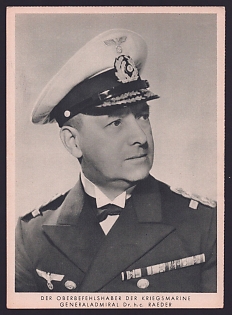 1933-1945 'The Commander-in-chief of the Navy, General Admiral Dr. H.c. Raeder', Notable Military Persons, Third Reich Nazi Propaganda Postcard