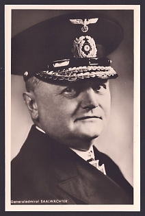 1933-1945 'Generaladmiral Saalwachter', Notable Military Persons, Third Reich Nazi Propaganda Postcard