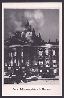 1933-1945 'Berlin: Reichstag Building in Flames', Architecture, Third Reich Nazi Propaganda Postcard