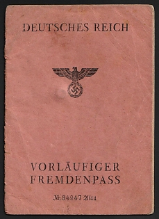 1944 (29 Sep) Third Reich, Germany, Complete German Temporary Alien's Passport (Vorläufiger Fremdenpass), More Details in Description