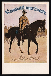 1914-18 'Von Lettow-Vorbeck at the head of his troops' German Colonies, Germany, Propaganda Picture Postcard with donation handstamp