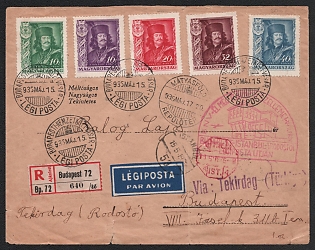 1935 (15 May) Hungary, Airmail Registered Round-trip Cover from Budapest via Istanbul, Tekirdag then return to Budapest, franked with complete set issued to commemorate of Ferenc II Rakoczi, with registration label, blue airmail label, red commemorative handstamp 'Budapest International Fair, The Spirit of Rakoczi Still Lives!, Budapest - Istanbul - Rodosto, Airmail' on both sides, non postal poster stamp on reverse