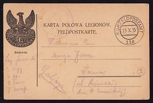 1915 (15 Oct) Polish Legion in Austro-Hungarian Army, Field Post Postcard from a Polish Soldier to Galizia, Austrian K.u.K. (Royal and Imperial) Field Post Postmark No 118, Faint Purple Postmark of the Command of the 2nd Battalion of the 4th Legionary Infantry Regiment