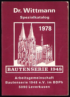 Dr. Wittmann Special Catalog '1948 Buildings Series' By the 1948 Buildings Series Study Group (a Registered Association Affiliated with the Federation of German Philatelists)