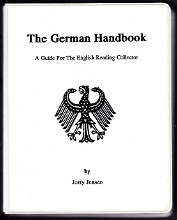 Handbook 'The German Handbook: A Guide For The English Reading Collector' By Jerry Jensen