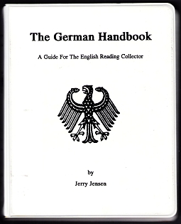 Handbook 'The German Handbook: A Guide For The English Reading Collector' By Jerry Jensen
