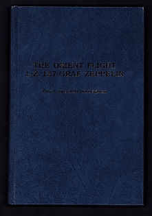 Handbook 'The Orient Flight L.Z. 127 Graf Zeppelin' By Fred E. Blau and Cyril Deighton