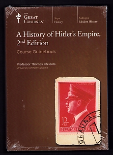 2001 Course Guidebook and Media 'A History of Hitler's Empire, 2nd Edition' (12 Lectures) by Professor Thomas Childers, Series: 'The Great Courses', Published by The Teaching Company