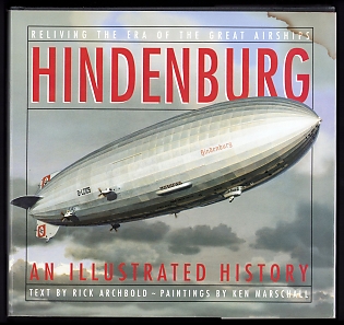Book Catalog 'Hindenburg: An Illustrated History – Reliving the Era of the Great Airships', Text by Rick Archbold, Paintings by Ken Marschall, Published by Barnes & Noble, Madison Press