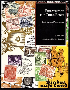 Catalog 'Philately of the Third Reich: Postage and Propaganda', By Alf Harper, with a Foreword by Fred Baumann